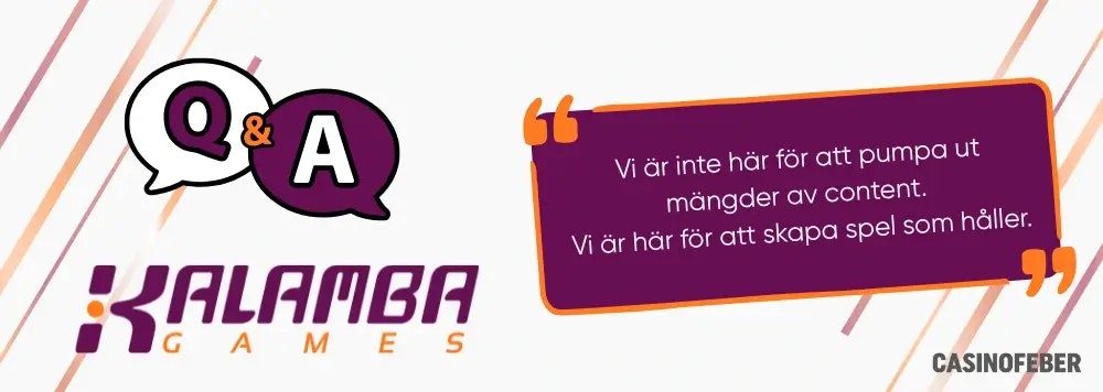Casinofeber intervju med Kalamba Games
