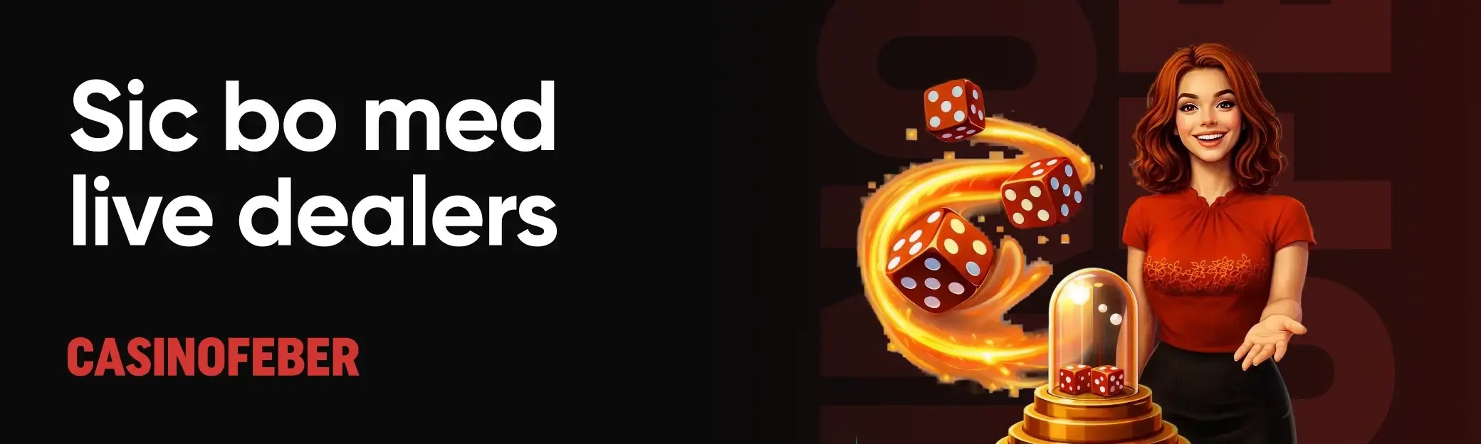 Sic Bo med live dealers