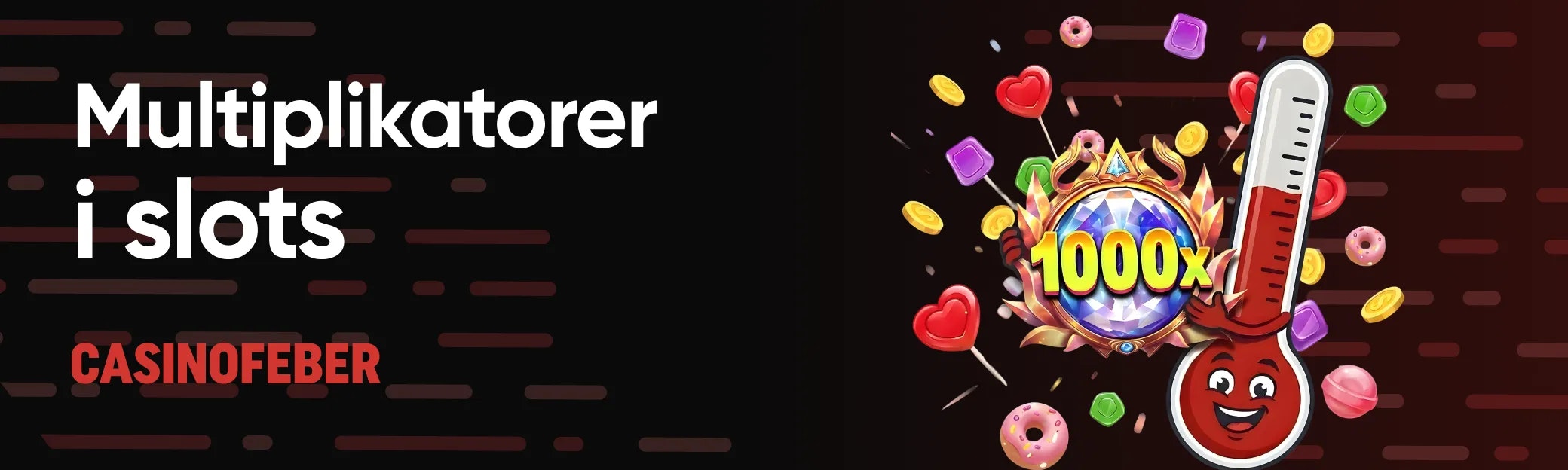 Multiplikatorer i slots