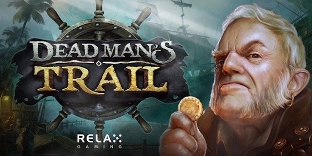 Dead Man’s Trail från Relax Gaming