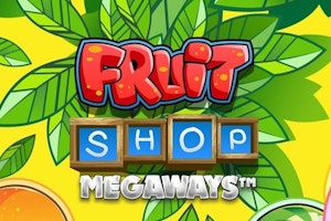 Fruit Shop Megaways från NetEnt