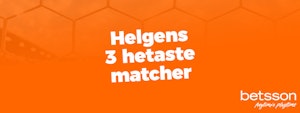 Helgens tre hetaste matcher - Vecka 42 2018