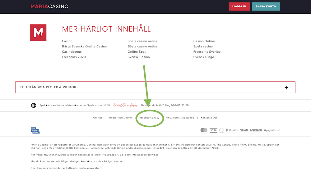 Du brukar hitta informationen på en sida som vanligtvis heter ”integritetspolicy” hos de flesta casinon. 