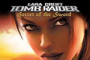 Tomb Raider Secret Of the Sword