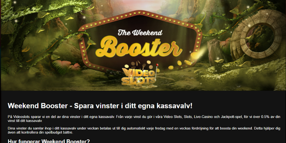 Videoslots Weekend booster är både en turnering och ett kassavalv, på sätt och vis